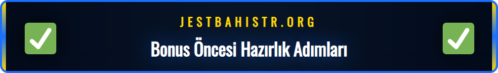 Jestbahis yeni üyelik bonusu için bilinmesi gereken önemli kurallar ve şartlar.