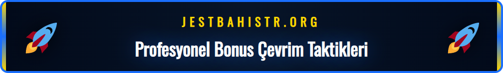 Jestbahis hoşgeldin bonusu çevrim şartlarını hızla tamamlamak için ipuçları.