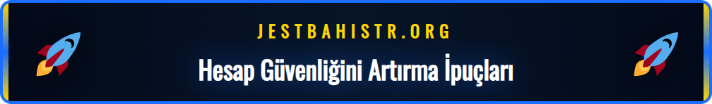 Jestbahis üyelik sonrası güvenlik ayarları: 2FA ve oyun limitleri.